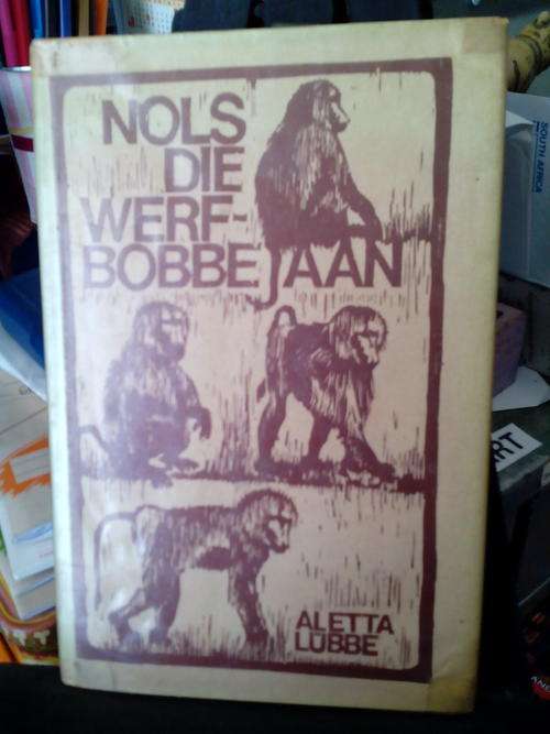 Nols die werf bobbejaan - Aletta Lubbe